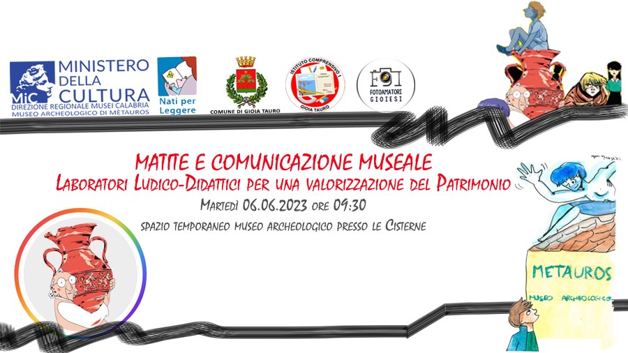 MATITE E COMUNICAZIONE MUSEALE  Laboratori ludico-didattici per una valorizzazione del Patrimonio